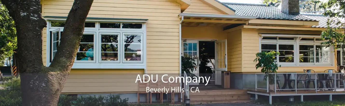 ADU Company Beverly Hills - CA